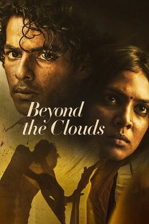 Beyond The Clouds (2018) Movie 480p BluRay – [350MB] - Movierulz