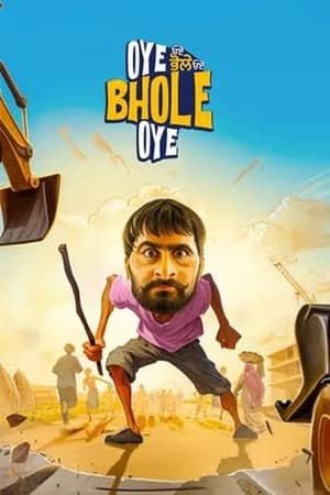 Oye Bhole Oye 2024 Punjabi HDRip 720p – 480p – 1080p - Movierulz